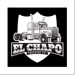 EL CHAPO GUZMAN TRUCKING CO. Posters and Art